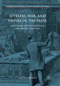 Settlers, War, and Empire in the Press