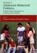Handbook of Adolescent Behavioral Problems