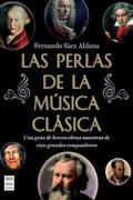 Las Perlas de la Música Clásica / The Pearls of Classical Music