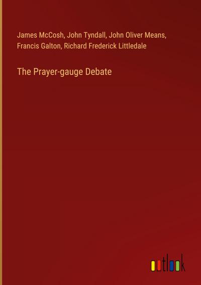 The Prayer-gauge Debate