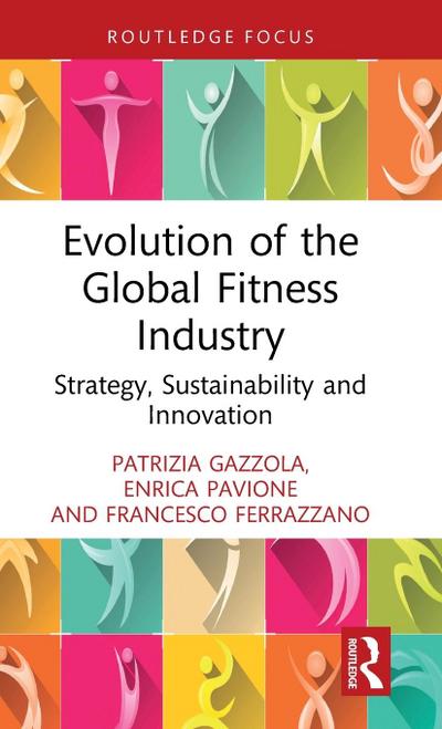 Evolution of the Global Fitness Industry