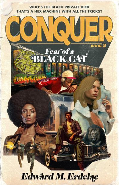 Conquer: Fear Of A Black Cat (The John Conquer Series, #2)