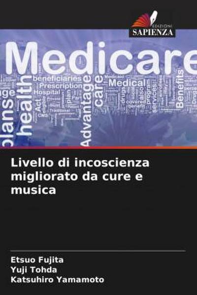 Livello di incoscienza migliorato da cure e musica