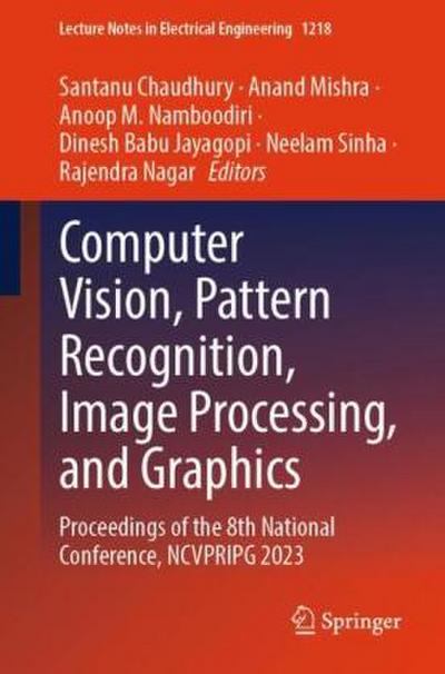 Computer Vision, Pattern Recognition, Image Processing, and Graphics