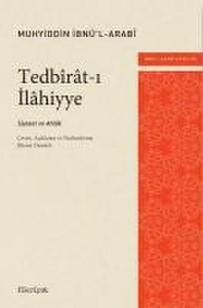 Tedbirat-i Ilahiyye - Siyaset ve Ahlak