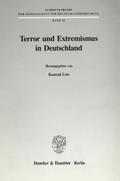 Terror und Extremismus in Deutschland.