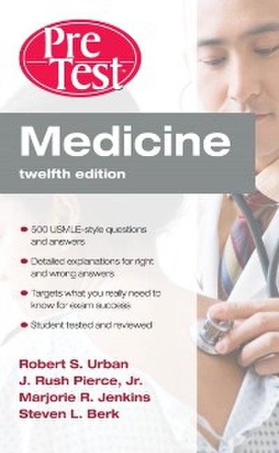 Medicine PreTest Self-Assessment & Review, Twelfth Edition