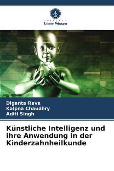 Künstliche Intelligenz und ihre Anwendung in der Kinderzahnheilkunde