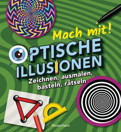 Mach mit! - Optische Illusionen