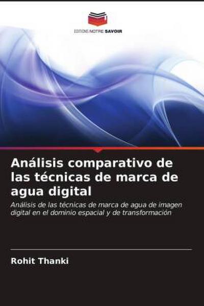 Análisis comparativo de las técnicas de marca de agua digital
