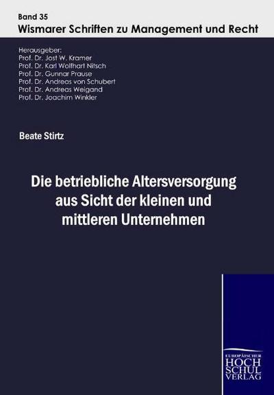 Die betriebliche Altersversorgung aus Sicht der kleinen und mittleren Unternehmen