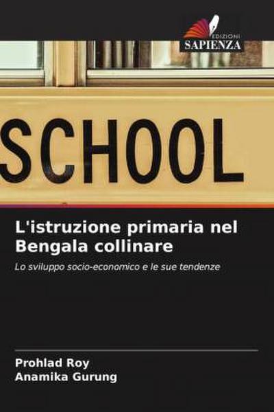 L’istruzione primaria nel Bengala collinare