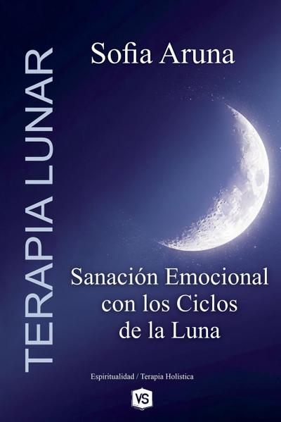 Terapia Lunar- Sanación Emocional con los Ciclos de la Luna