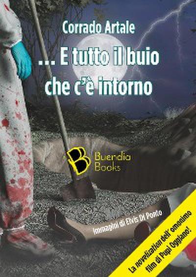 E tutto il buio che c’è intorno