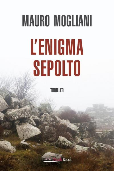 Mogliani, M: L’ enigma sepolto