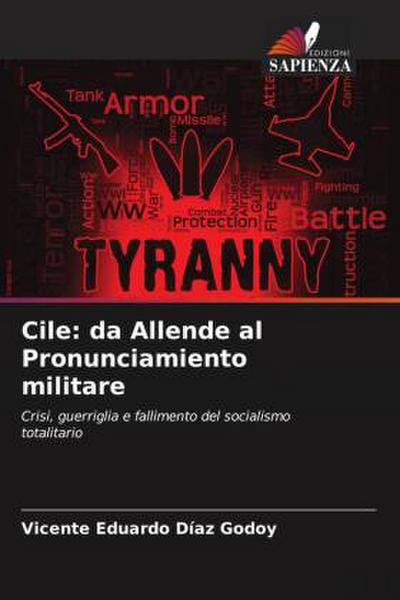 Cile: da Allende al Pronunciamiento militare