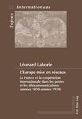 L’Europe mise en réseaux