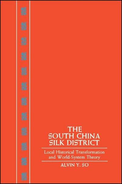 The South China Silk District