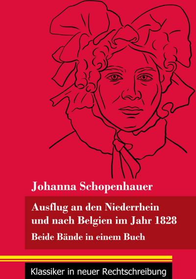 Ausflug an den Niederrhein und nach Belgien im Jahr 1828