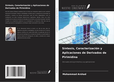 Síntesis, Caracterización y Aplicaciones de Derivados de Pirimidina