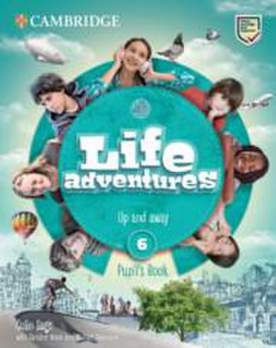 Life Adventures Level 6 Pupil’s Book