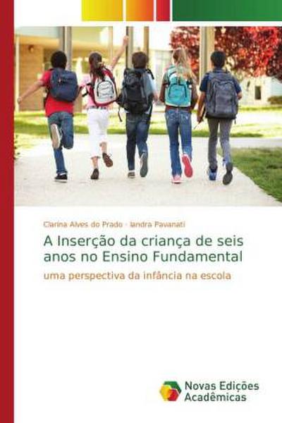 A Inserção da criança de seis anos no Ensino Fundamental