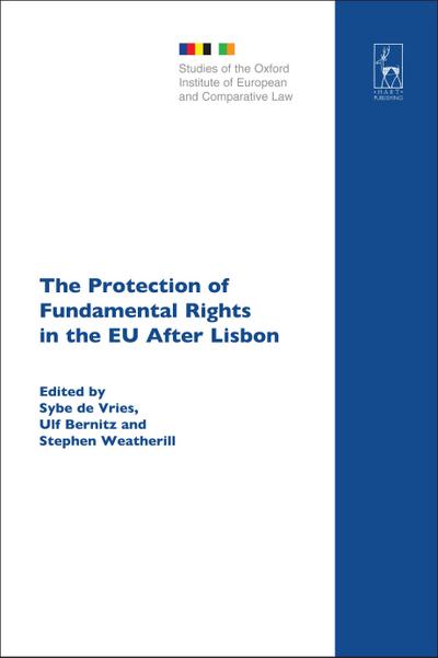The Protection of Fundamental Rights in the EU After Lisbon