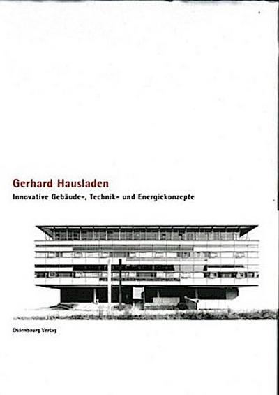 Innovative Gebäude-, Technik- und Energiekonzepte