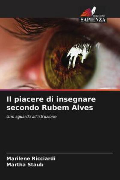Il piacere di insegnare secondo Rubem Alves