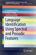 Language Identification Using Spectral and Prosodi