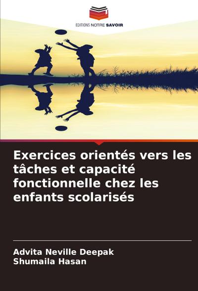 Exercices orientés vers les tâches et capacité fonctionnelle chez les enfants scolarisés