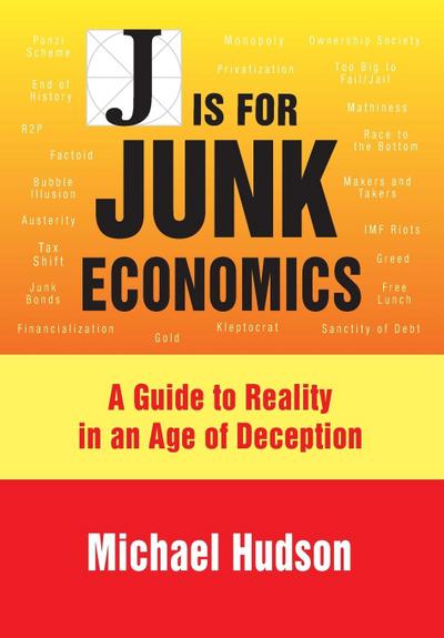 J IS FOR JUNK ECONOMICS