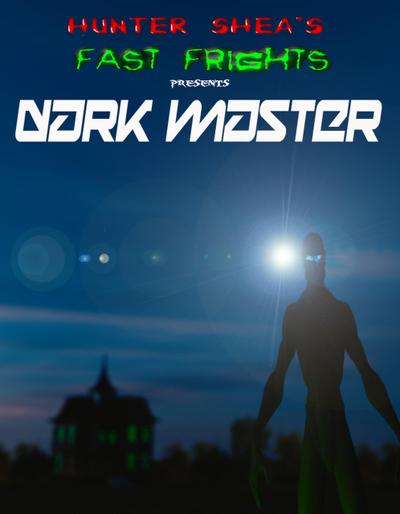 Dark Master (Hunter Shea’s Fast Frights, #1)