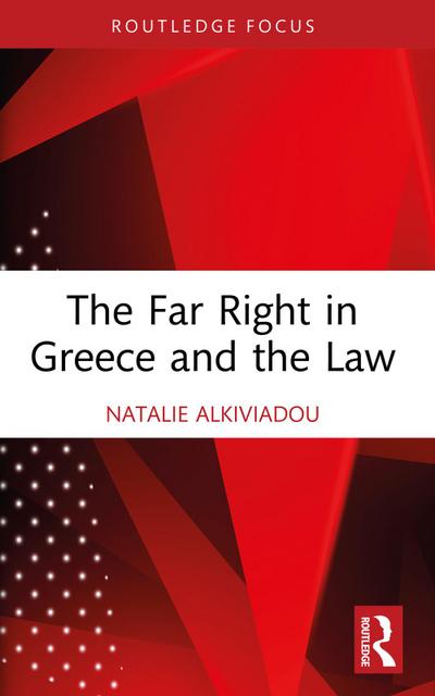 The Far Right in Greece and the Law