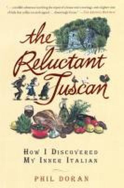 The Reluctant Tuscan