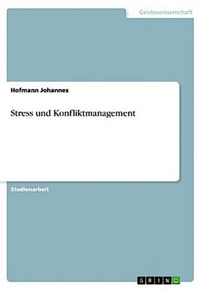 Stress und Konfliktmanagement