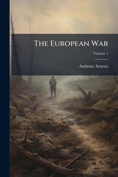 The European War