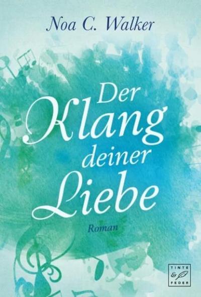 Der Klang deiner Liebe
