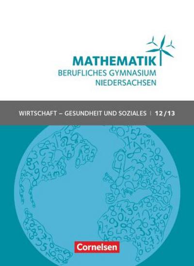 Mathematik - Berufliches Gymnasium - Niedersachsen - Klasse 12/13 (Qualifikationsphase)