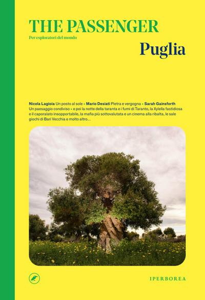 Puglia. The passenger. Per esploratori del mondo