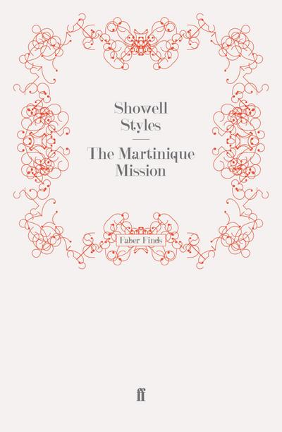 The Martinique Mission