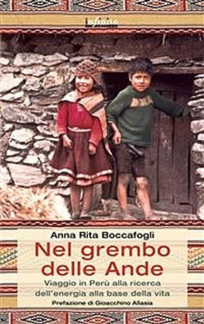 Nel grembo delle Ande