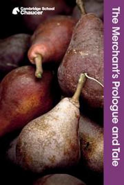 The Merchant’s Prologue and Tale
