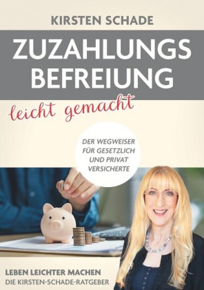 Zuzahlungsbefreiung leicht gemacht