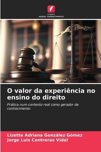 O valor da experiência no ensino do direito