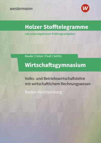 Holzer Stofftelegramme Baden-Württemberg - Wirtschaftsgymnasium