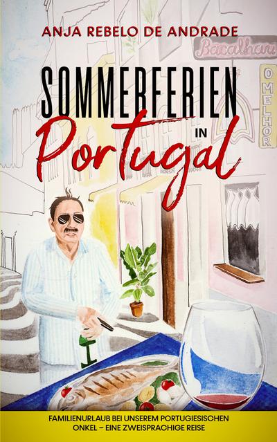 Sommerferien in Portugal