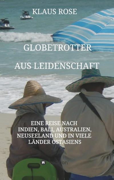 Globetrotter aus Leidenschaft