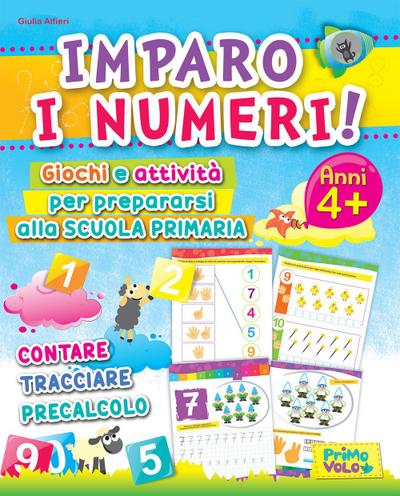 Alfieri, G: Imparo i numeri! Giochi e attività per preparars