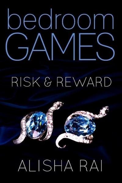 Risk & Reward (Bedroom Games, #2)